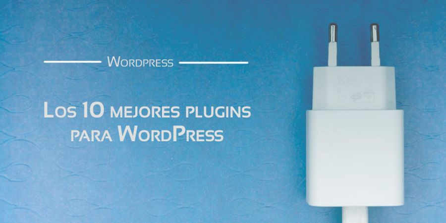 La mayoría de los mejores plugins para Wordpress son gratuitos