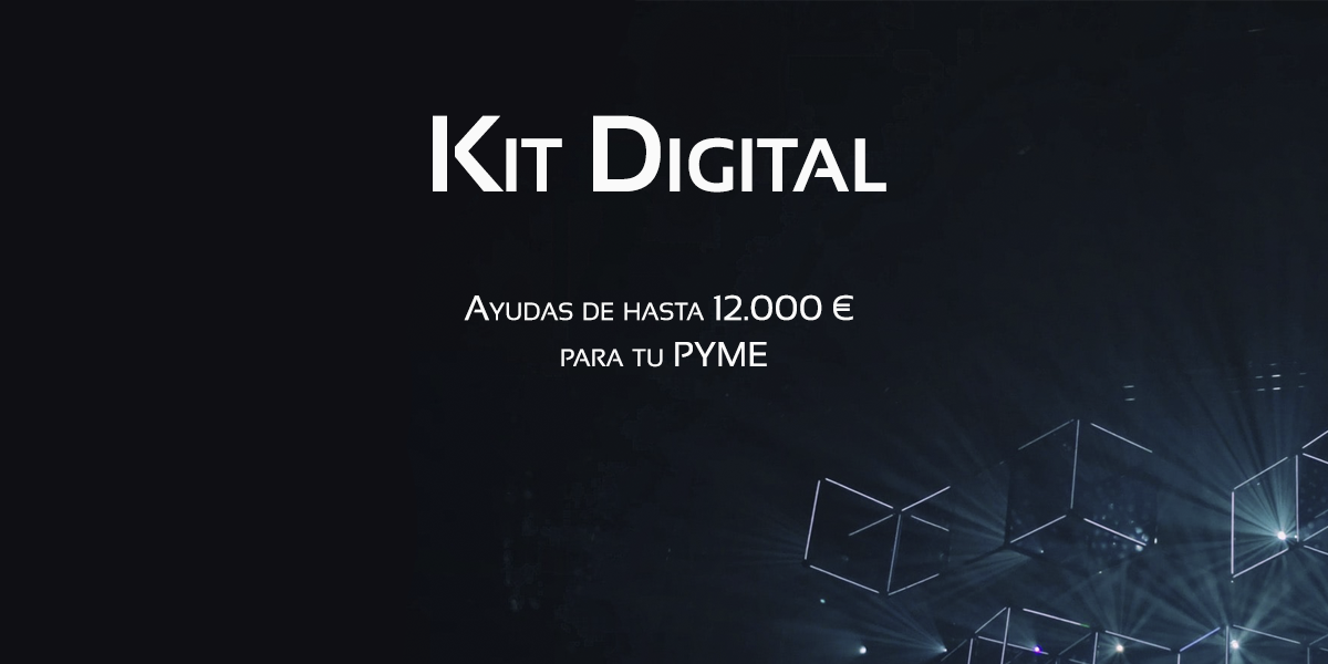 Kit Digital Acelera Pyme Ayudas Y Subvenciones De Los Fondos Europeos Next Generation Para La 9806